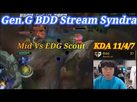 Gen.G BDD Stream Syndra Mid Vs Ekko EDG Scout KR Challenger [19/4/2020]