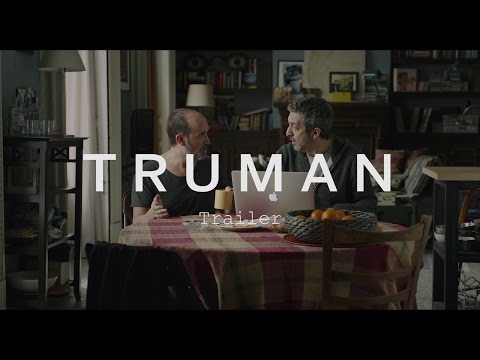 Truman (2017) Trailer