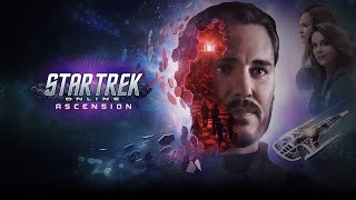 Star Trek Online | Ascension | Eye of the Storm - Full Episode