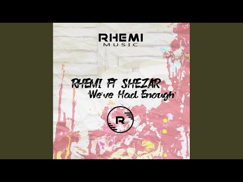 We've Had Enough (Radio Mix)