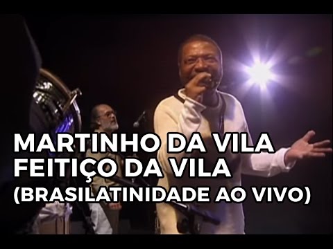 Feitiço da Vila - Martinho da Vila