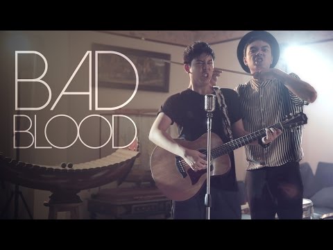 Bad Blood | Cover | BILLbilly01 ft. Third Keeth