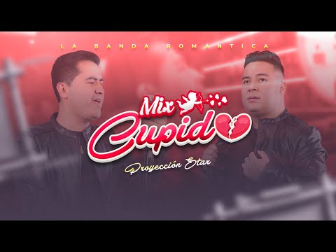 Proyeccion Star- Mix Cupido💔