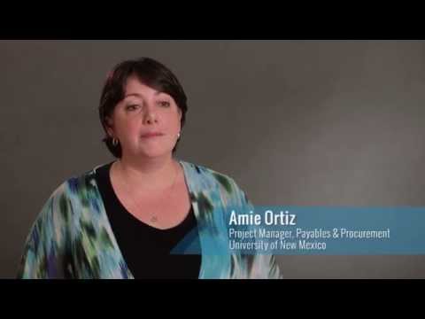 University of New Mexico - Customer Success Story (Amie Ortiz	Project Manager, Payables & Produrement)