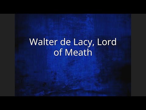 Walter de Lacy, Lord of Meath