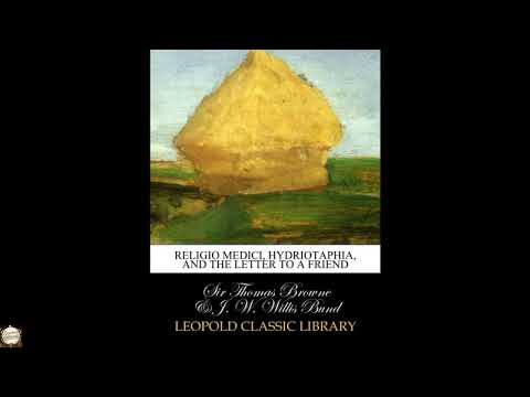 Religio medici, Hydriotaphia, and the Letter to a friend by Sir Thomas Browne — free full audiobook