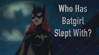 Who Has Batgirl Slept With? (Barbara Gordon/Oracle)