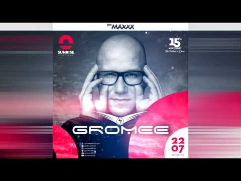 GROMEE - SUNRISE FESTIVAL 2017