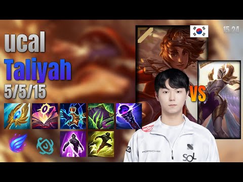 ucal Mid Taliyah vs Kayle lol KR solo rank Full Game 15.24 | 유칼 탈리야 vs 케일