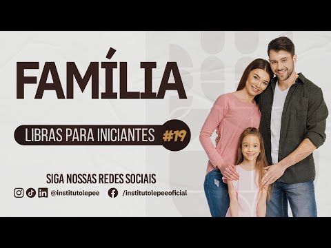 SINAIS DE FAMÍLIA EM LIBRAS | PARTE 2 | LIBRAS PARA INICIANTES #19
