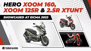 Hero Xoom 160 Maxi Scooter, Xoom 125R & Hero 2.5R Xtunt Unveiled at EICMA 2023 | BikeWale