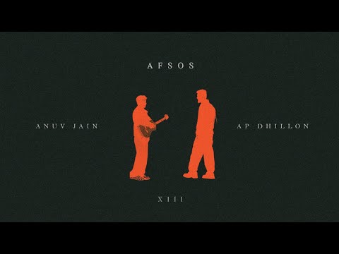 Anuv Jain - Afsos (w/ AP Dhillon) on Spotify Charts