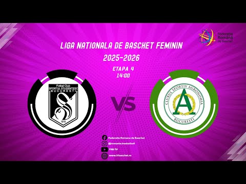 Liga Nationala de Baschet Feminin 25/26 - Sportul Studențesc București vs CS Agronomia București