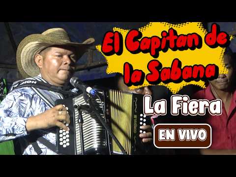 La fiera EN VIVO - el capitan de la sabana - Deison Camargo