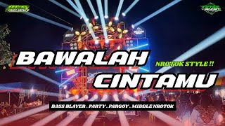 Download lagu DJ BAWALAH CINTAMU - VIRAL TIKTOK TERBARU ‼️ STYLE PARTY X MIDDLE NROTOK ‼️ BGS DISCJOCKEY mp3