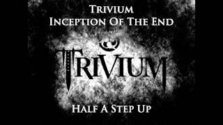 Trivium - Inception Of The End - Drop D