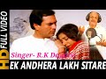Ek Andhera Lakh Sitare R K Dagore Mohammed Aziz Aakhir Kyon 1985 Song Rajesh Khanna Smita