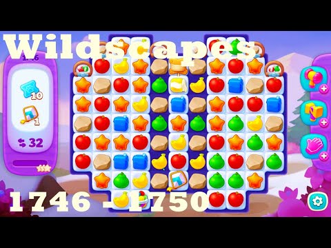 Wildscapes Level 1746 - 1750 HD Walkthrough | 3 - match game | gameplay | android | ios | pc | app