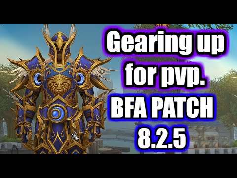 How to gear up quickly for pvp. WoW BFA 8.2.5