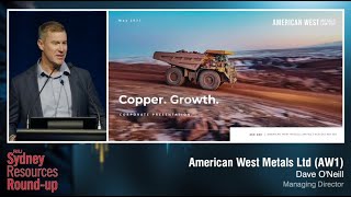 American West Metals auf der RIU Sydney Resources Round-up, Präsentation | Mai 2025