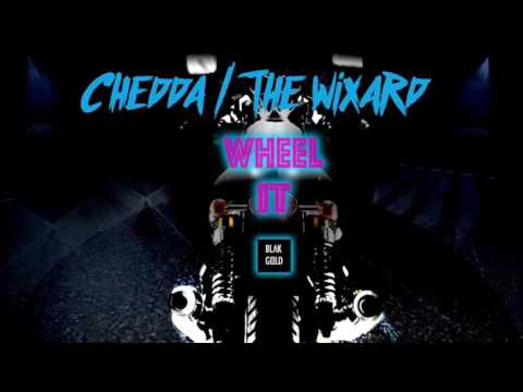 BlakGold feat The Wixard & Chedda - Wheel It [Official Audio]