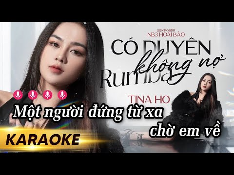 KARAOKE Có Duyên Không Nợ Rumba - Tina Ho | Beat Gốc