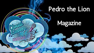 Pedro the Lion - Magazine - karaoke - instrumental