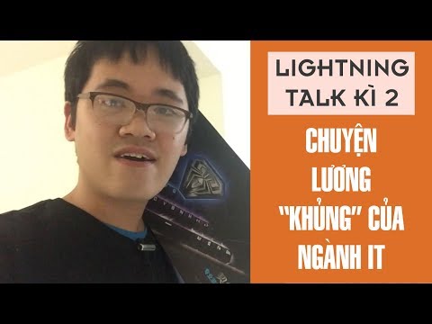 Lightning Talk Kì 2 - Chuyện lương 