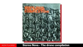 Στέρεο Νόβα - The drone compilation