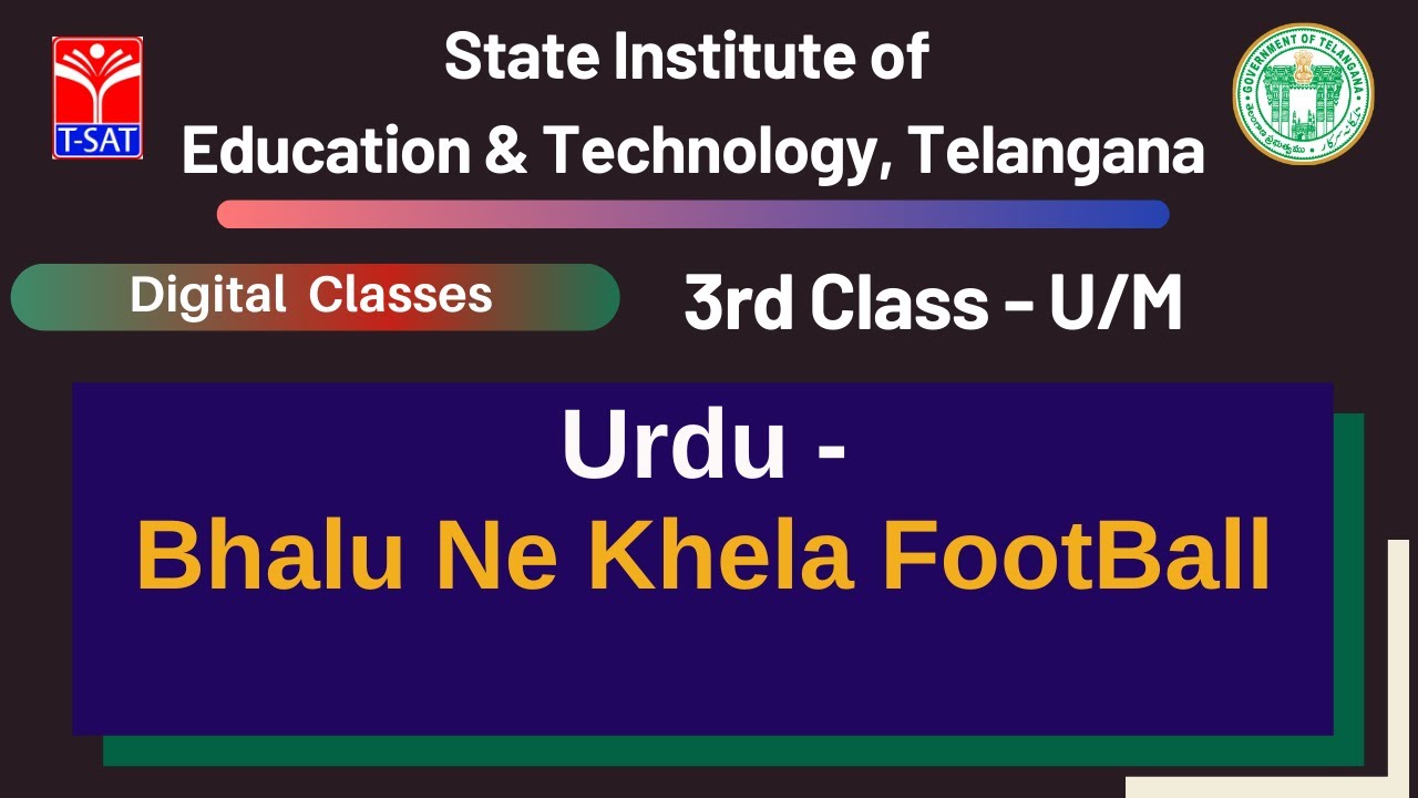 3rd Class (UM) || Urdu - Bhalu Ne Khela FootBall