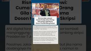 Rismon Ejek Jokowi: Cuma Penipu atau Orang Gila yang Lupa Nama Dosen Pembimbing Skripsi