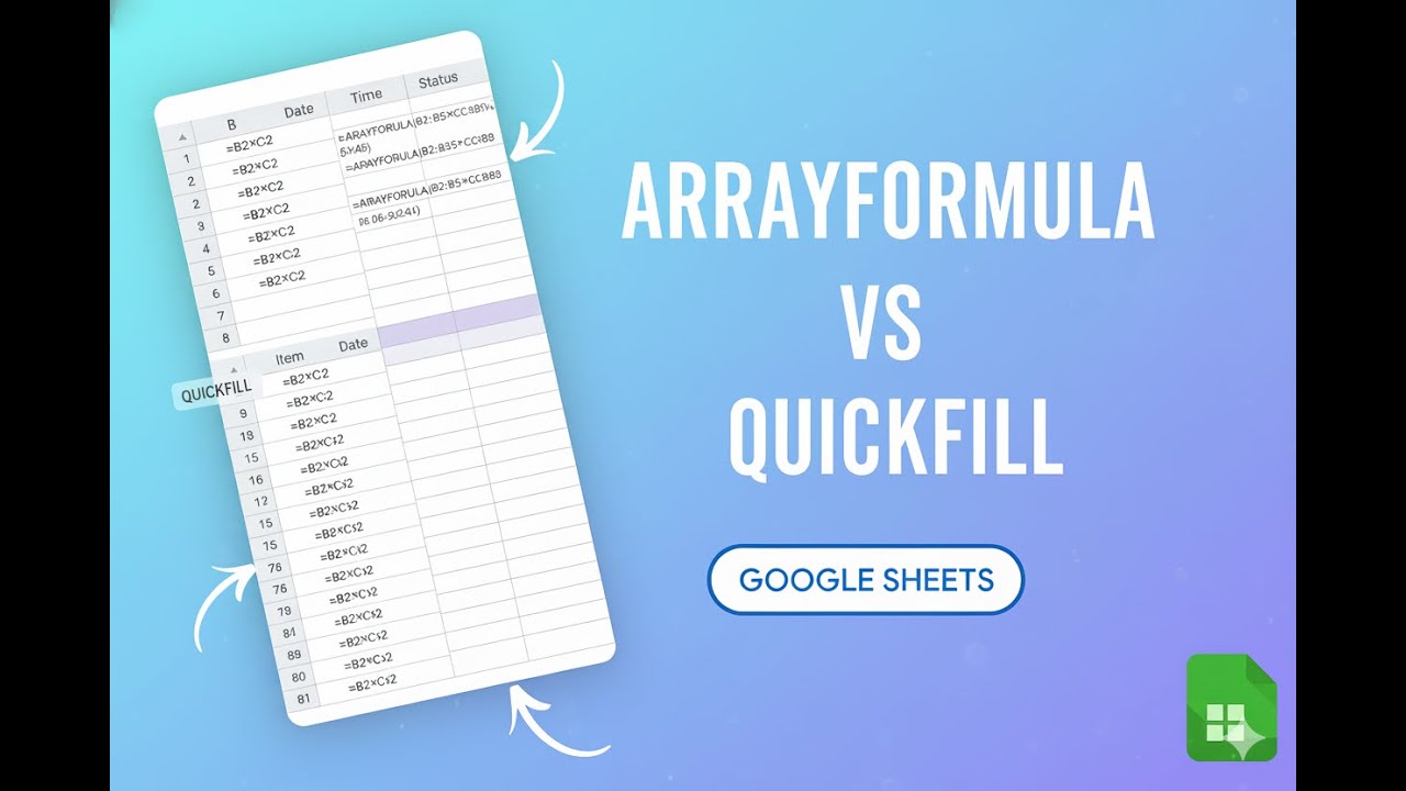 ⚡ Array Formula vs QuickFill in Google Sheets | Which One is Better?