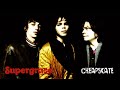 Supergrass - Cheapskate