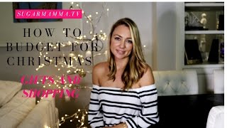 How To Budget - Christmas Gifts & Shopping || SugarMamma.TV