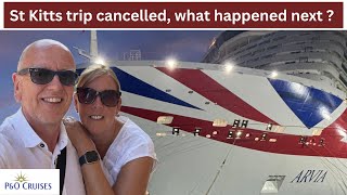 Our St Kitts Plans Were Cancelled… So We did this Instead | P&O Arvia Caribbean Cruise