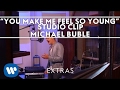 Michael Bublé - You Make Me Feel So Young (Studio Clip) [Extra]