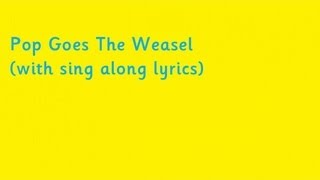 Pop Goes The Weasel
