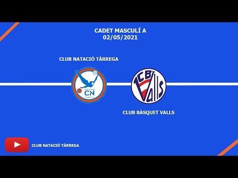 CADET MASCULÍ A - CB VALLS  (02/05/2021)