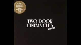 Two Door Cinema Club - Settle Live At Brixton Academy ( Beacon Deluxe )
