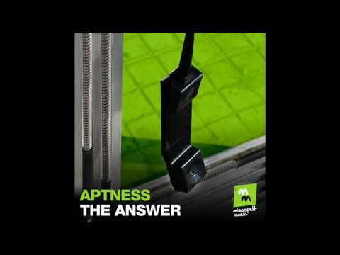 Official - Aptness "The Answer" Original Club Mix - Missspelt Music