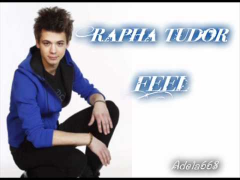 Rapha Tudor - Feel