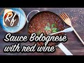 Spaghetti Bolognese Recipe With Red Wine