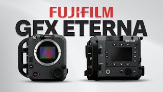 Fujifilm GFX Eterna - Next Game Changer For Filmmakers