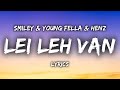 LEI LEH VAN (Lyrics Video) - Smiley x Young Fella x Henz (Mizo hla thar)
