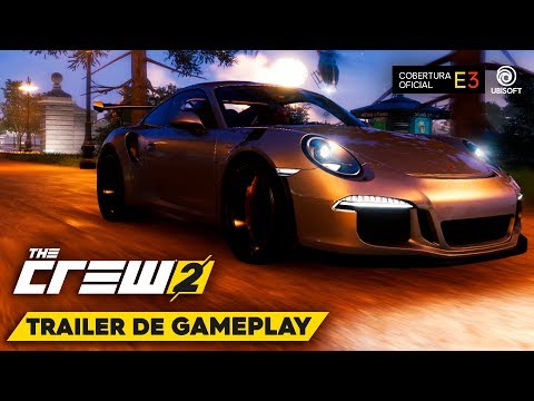 The Crew 2 - Trailer de Gameplay E3 2017