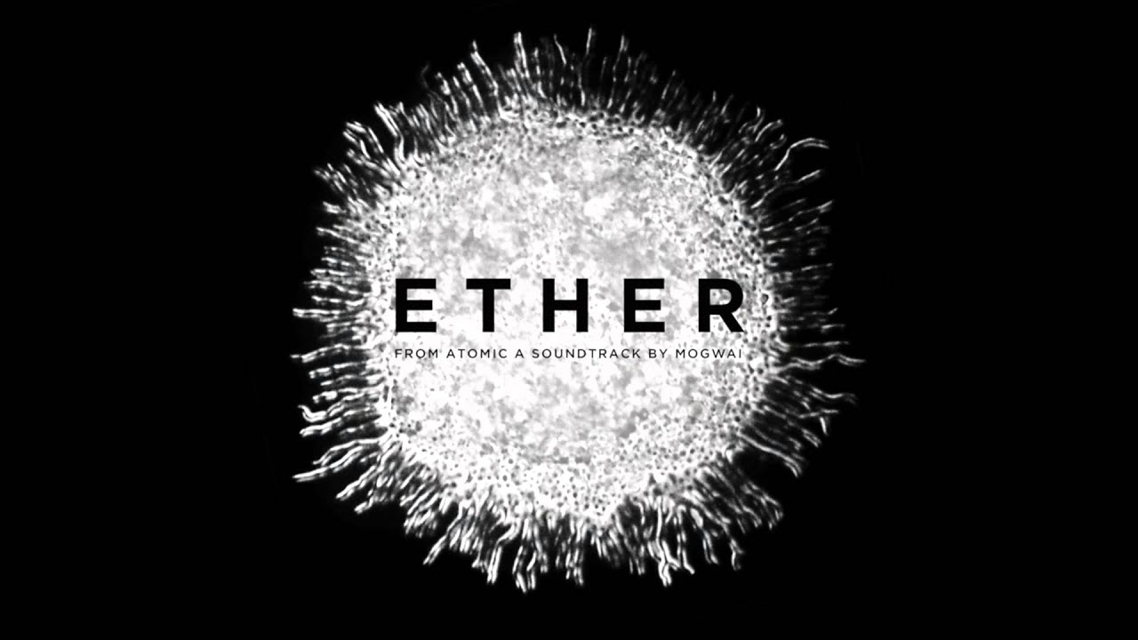 Mogwai // Ether (Official Audio) - YouTube