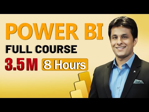 Power BI Full Course in 8 Hours  | Power BI Tutorial for Beginners |