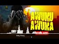 Awumu Awuma Eddy Wizzy Official Audio 2025