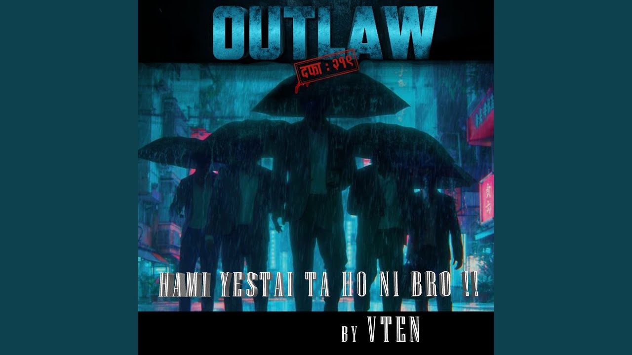 Hami yestai ta ho ni bro ! (From "Outlaw Dafa 219")