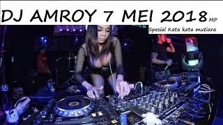 Download lagu DJ AMROY 7 mei 2018 Remix MP CLUB PEKANBARU SPESIAL SI CANTIK AISYAH mp3 Download lagu DJ AMROY 7 mei 2018 Remix MP CLUB PEKANBARU SPESIAL SI CANTIK AISYAH mp3
